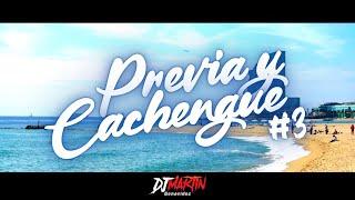 PREVIA Y CACHENGUE #3  DJ MARTIN BENAVIDEZ (LO MAS NUEVO 2022) MIX FIESTERO.