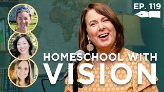 Vision for Homeschool Life