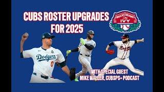 Cubs Roster Upgrades for 2025 w/ Mike Waller, @cubspsplus | Bricks Behind the Ivy | A Cubs Podcast