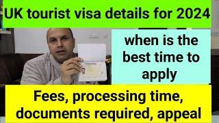 A to Z about UK tourist visa 2024 । Fees - Processing time - documents required - appeal - best time