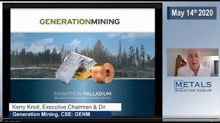 Kerry Knoll, Executive Chairman of Generation Mining at the virtual Metals Investor Forum on May 14