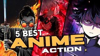 5 Best Action Anime To Watch 2024