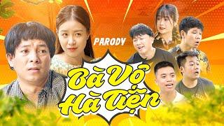 (NHẠC CHẾ ) BÀ VỢ HÀ TIỆN - Thái Dương x Trang Emma x Sơn Đần x Chung Tũn | Parody Offcial MV