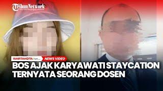 Bos Ajak Karyawati Staycation Ternyata Seorang Dosen