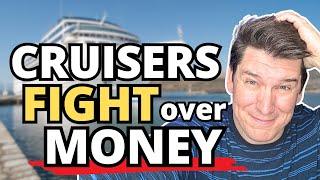 CRUISERS FIGHT OVER MONEY