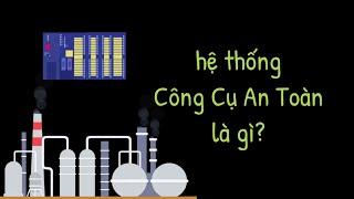 Hệ thống công cụ an toàn trong tự động hoá | Học Nghề Kỹ Sư Điện & Điện Tử