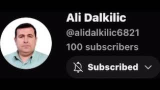 Ali Dalkilic 100 subscribers ￼