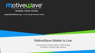 MotiveWave Mobile Is Live