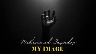 Mehemmed Cavadov - My Image (Official Audio)
