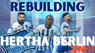 I SAVED Hertha Berlin from being RELEGATION FODDER in FM23