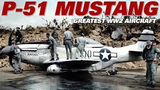 P-51 MUSTANG, the American Fighter And Fighter-Bomber that was key in winning the war