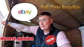 My Honest Opinion On Being A Full Time eBay Reseller