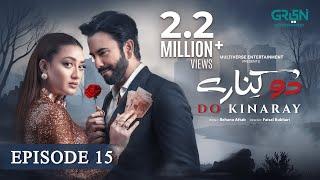 Do Kinaray Episode 15 (Subtitles) 28th May 25 | Momina Iqbal - Junaid Khan - Hira Soomro | Green TV