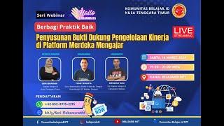 PENYUSUNAN BUKTI DUKUNG PENGELOLAAN KINERJA DI PLATFORM MERDEKA MENGAJAR - BELAJAR ID NTT