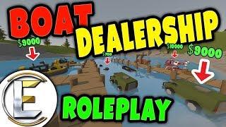 Unturned - Boat Dealership | Every boat for the right price, Get your dream boat ( Roleplay )