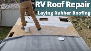 RV Roof Repair: Installing a Rubber Roof on a Camper