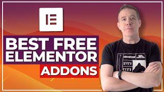 6 Of The BEST FREE Elementor Addons & Plugins