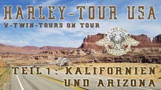 Mit der Harley durch die USA: Teil 1 Kalifornien und Arizona