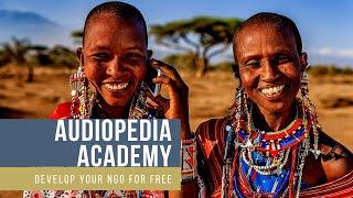 Develop your NGO with Audiopedia Academy - For Free