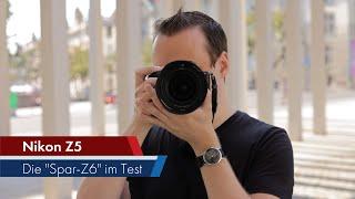 Nikon Z5 | Die günstigste Kleinbild-Z im Test [Deutsch]