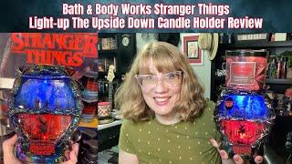 Bath & Body Works Stranger Things Light up The Upside Down Candle Holder Review