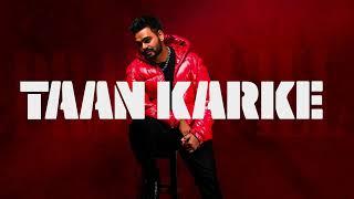 Prabh Gill | Taa Karke (official video) Latest Punjabi Song 2024 | New Punjabi Song 2024
