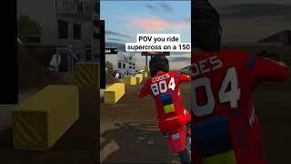 POV You Ride #Supercross On a 150. #mxbikes #mxsimulator #motocross #honda