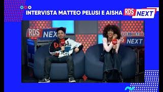 ATTENTI A QUEI TRE: INTERVISTA A MATTEO PELUSI E AISHA