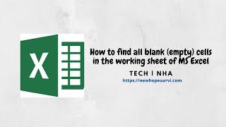 How to find all blank (empty) cells in the working sheet of MS Excel