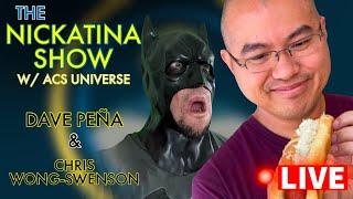 The Nickatina Show w/ ACS Universe featuring: Dave Pena & Chris Wong-Swenson