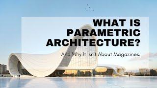 What Really Makes Parametric Architecture Special.