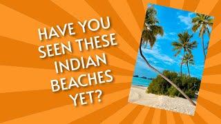 THE TOP 5 CLEANEST BEACHES OF INDIA