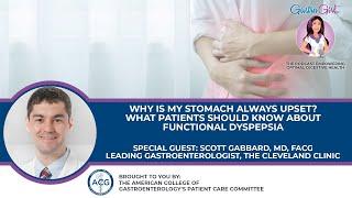 Why Is My Stomach Always Upset? What Patients Should Know About Functional Dyspepsia