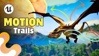 New Motion Trails in Unreal Engine 5.6