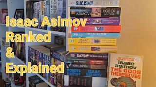 RANKING Isaac Asimov, and Explaining the Robots/Foundation Series!