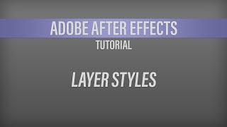 Adobe After Effects - Layer Styles