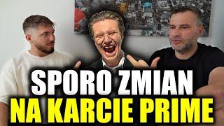 "BĘDĄ INNE ZESTAWIENIA" PREZES PRIME ZDRADZA ZMIANY NA KARCIE?