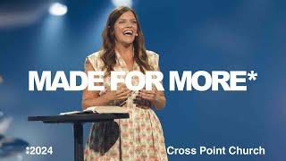 Made for More at Work | Annie F. Downs  | Made For More | WEEK FOUR (Message Only)