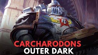 Carcharodons: Outer Dark in Warhammer 40k