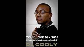 DJ COOLY - ZOUK LOVE MIX [2006]