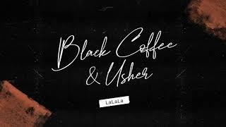 Black Coffee & Usher - LaLaLa (Official Audio)