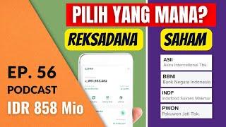 PILIH SAHAM ATAU REKSADANA DI 2022? | Podcast DBI Ep. 56