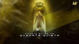 Martín Elias Jr - Quedate Quieta