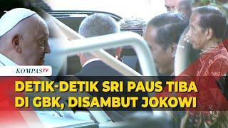 Detik-detik Paus Fransiskus Tiba di Gelora Bung Karno, Disambut Presiden Jokowi