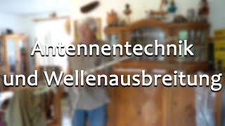 Antennentechnik und Wellenausbreitung || Meister Jambo