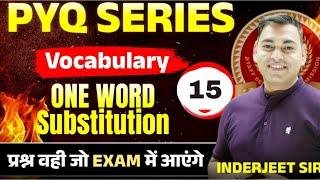 ONE WORD SUBSTITUTION. 15 II VOCABULARY SERIES PART  II  TARGET EXAMS 2025 II इससे बाहर नहीं आएगा ||