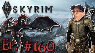 Skyrim BLIND Let's Play - [Episode 160] -- Anxiety  Me  Daddy 
