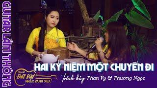 Hai Kỷ Niệm Một Chuyến Đi - St : Tuấn Khanh & Hoài Linh - Phan Vy & Phương Ngọc - Cafe Đất Việt