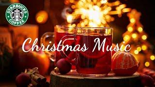 Christmas Music - Sweet Starbucks Christmas Coffee Music Playlist - Top Classic Christmas Music