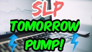 SLP Tomorrow Pump 400X Profit || SLP Price Prediction || SLP Technical Analysis